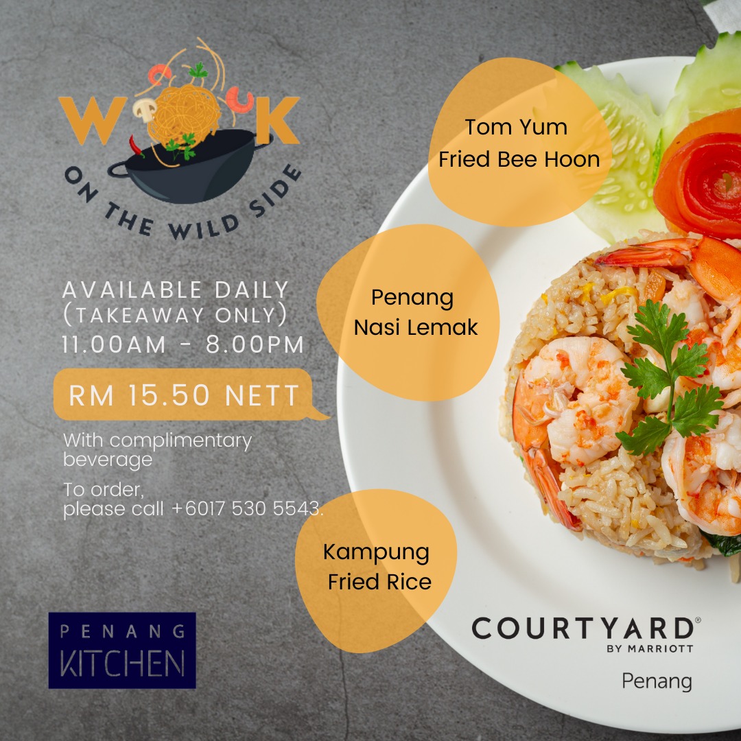 Courtyard By Marriott Penang offers its tasty takeaway choices - Penang