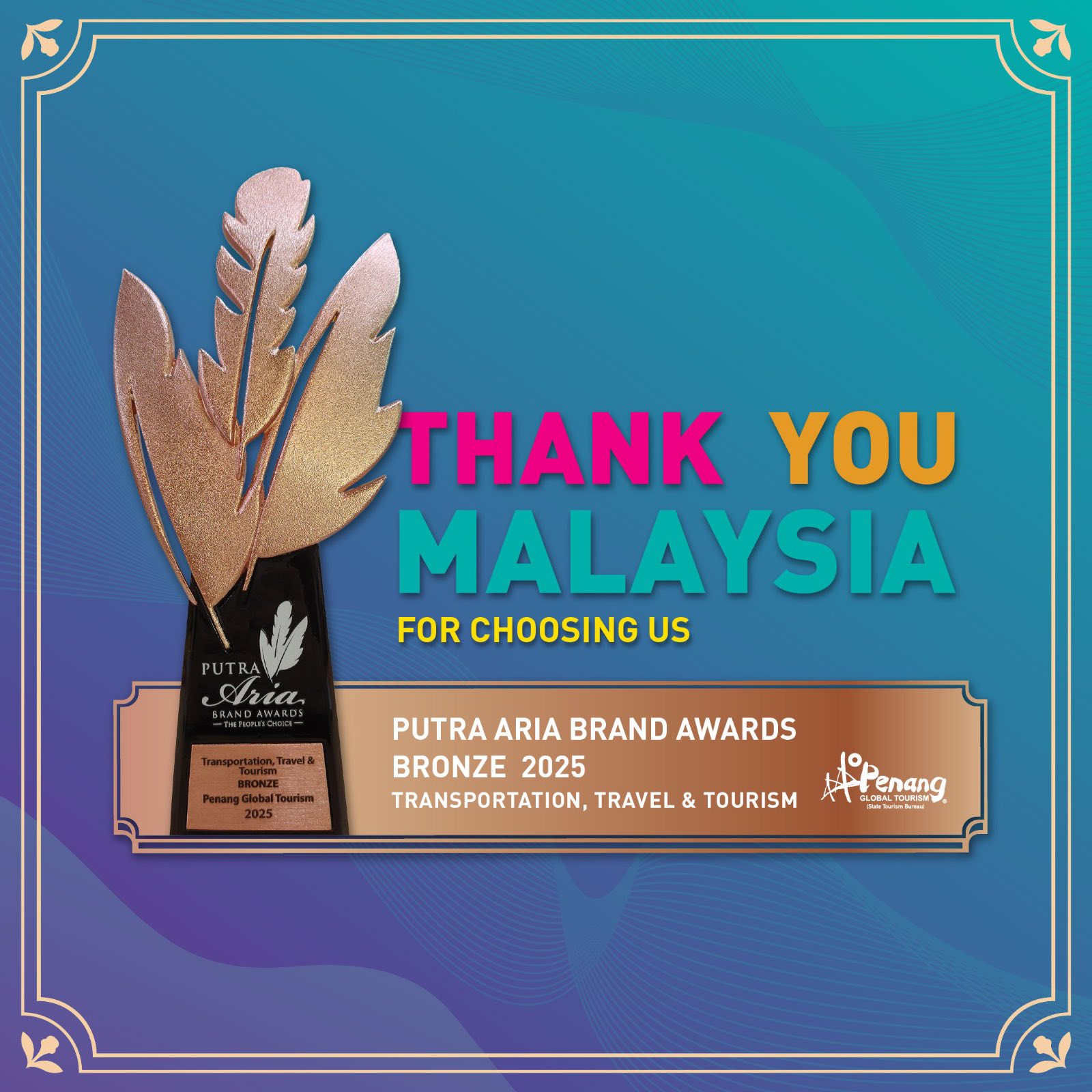 Penang Global Tourism Wins Bronze at Putra Aria Brand Awards 2025 ...