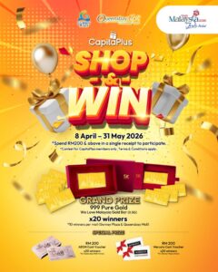 Gurney Plaza & Queensbay Mall Launch “CapitaPlus Shop & Win” with Gold Bar as Grand Prizes
