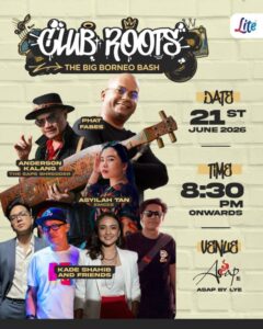 Club Roots presents The Big Borneo Bash at ASAP BY LYE