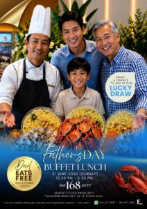 Celebrate Father’s Day with an Unforgettable Feast at Eastin Hotel Penang